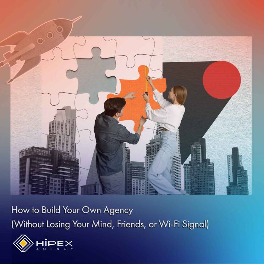build your own agency